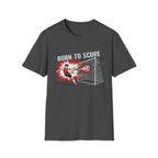 Born to score T-Shirt