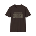 Soccer Coach Humor T-Shirt