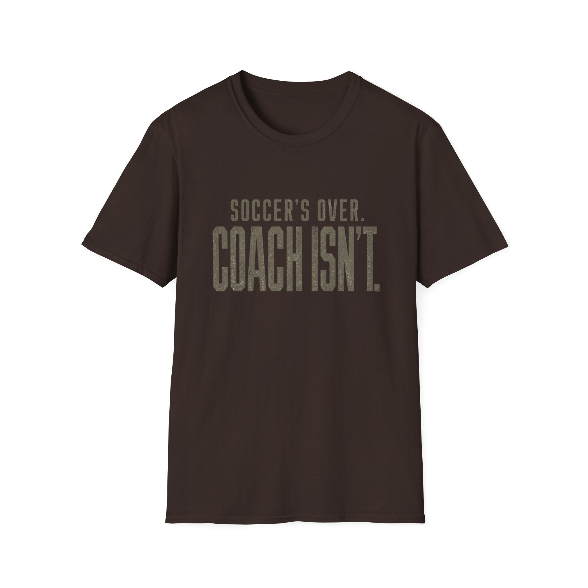 Soccer Coach Humor T-Shirt