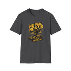 No Pain No Gain T-Shirt
