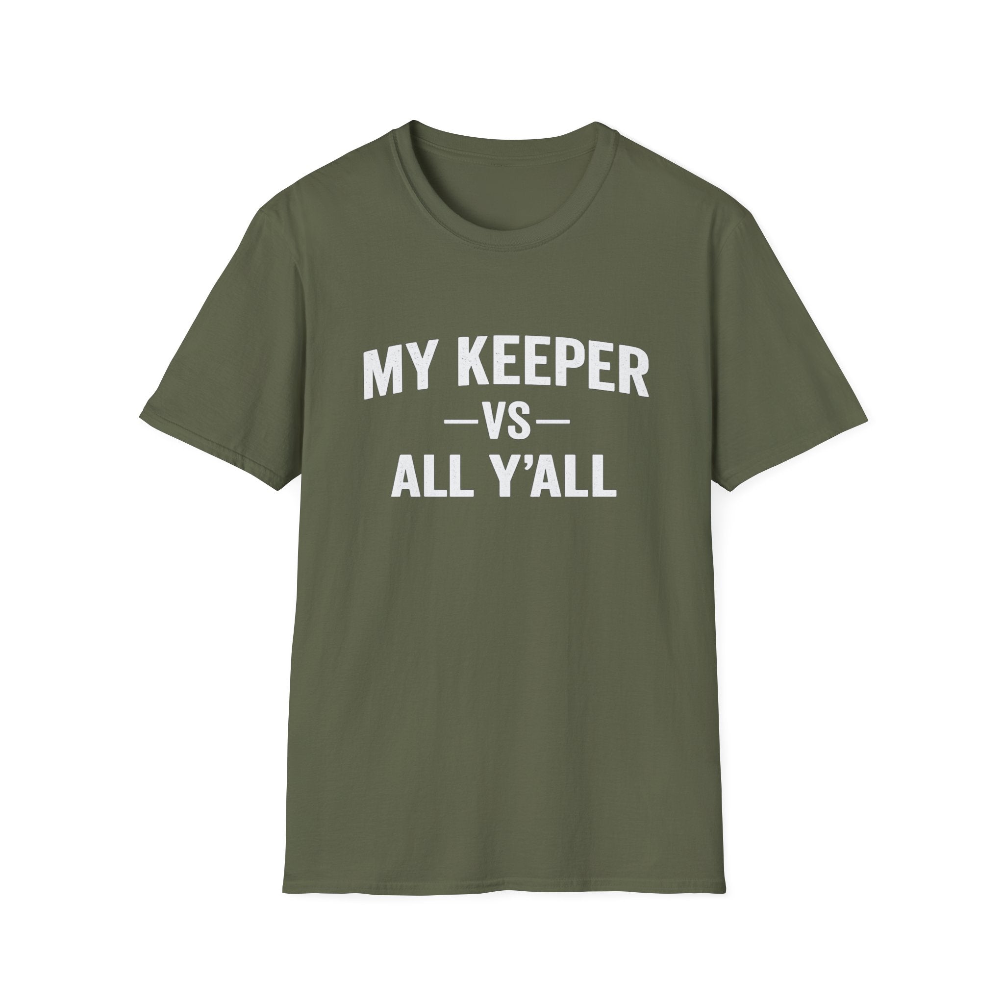 My Keeper vs All Y’all T-Shirt