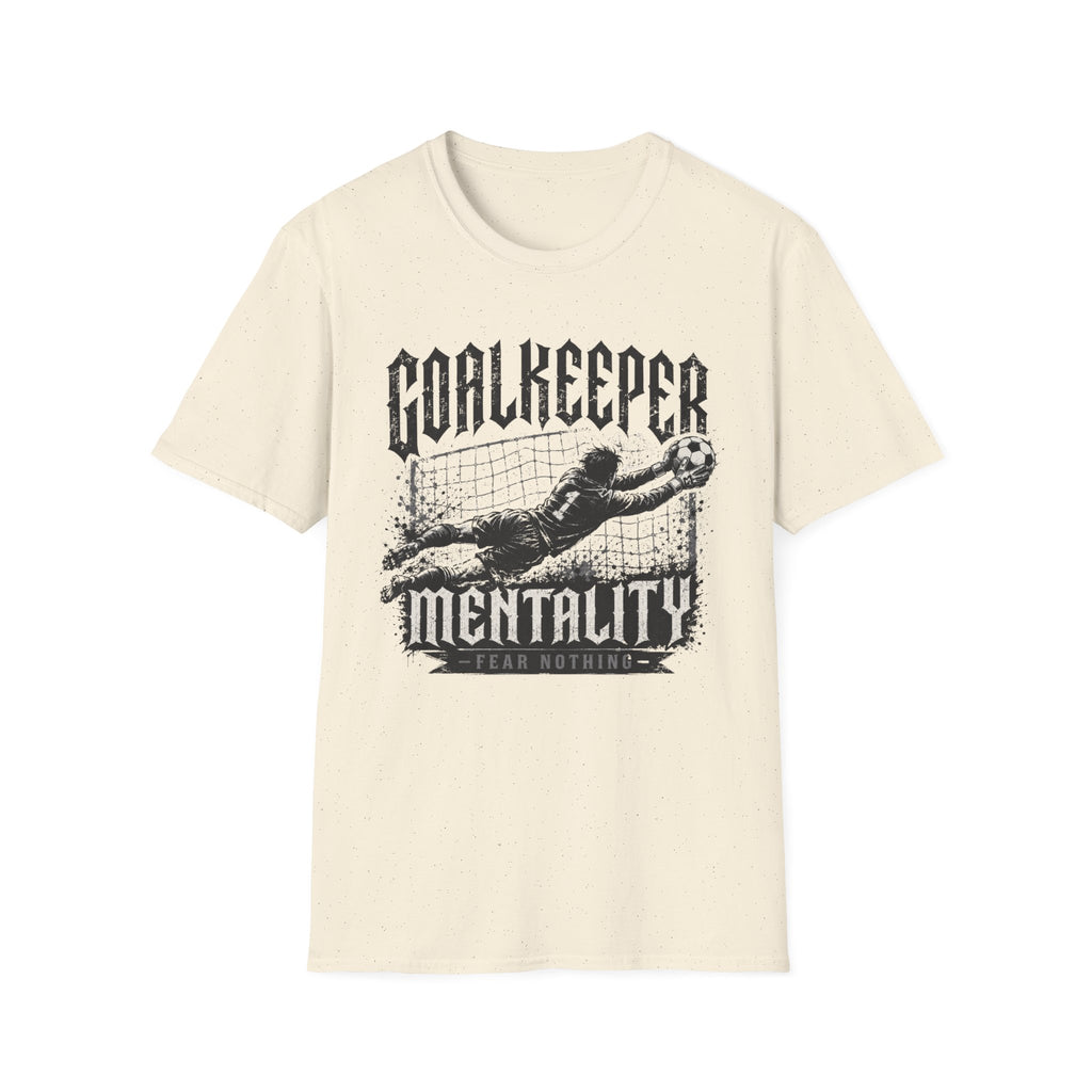 Goalkeeper Mentality T-Shirt