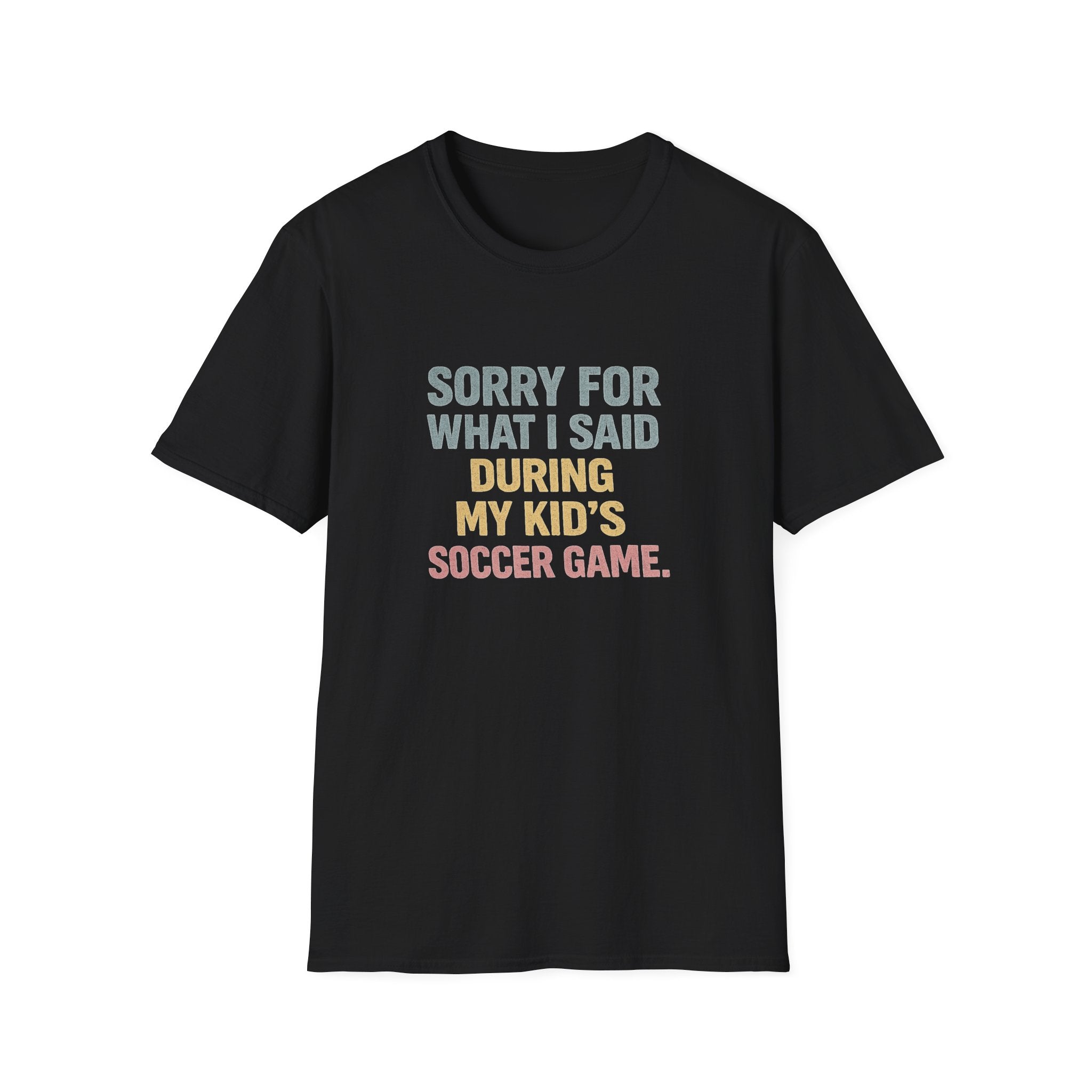 My Kid's Soccer Game T-Shirt