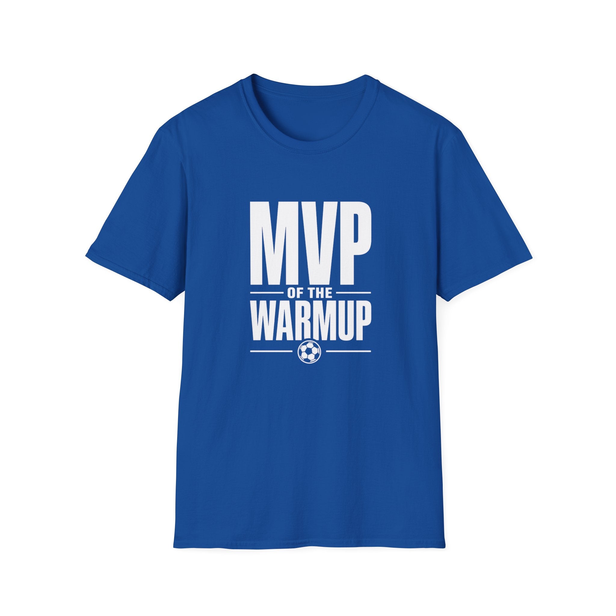 MVP Of Warm Up T-Shirt