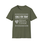 Today Goals T-Shirt
