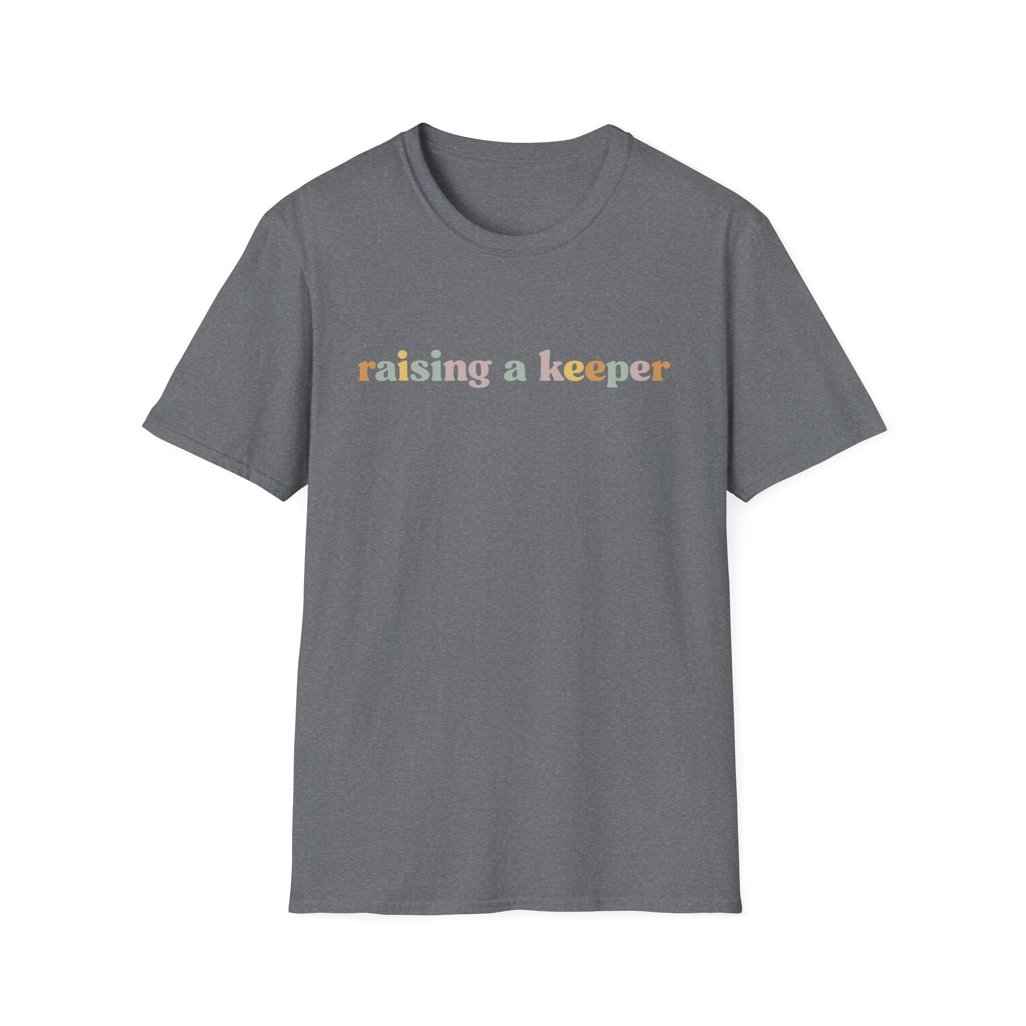 Raising a Keeper T-Shirt