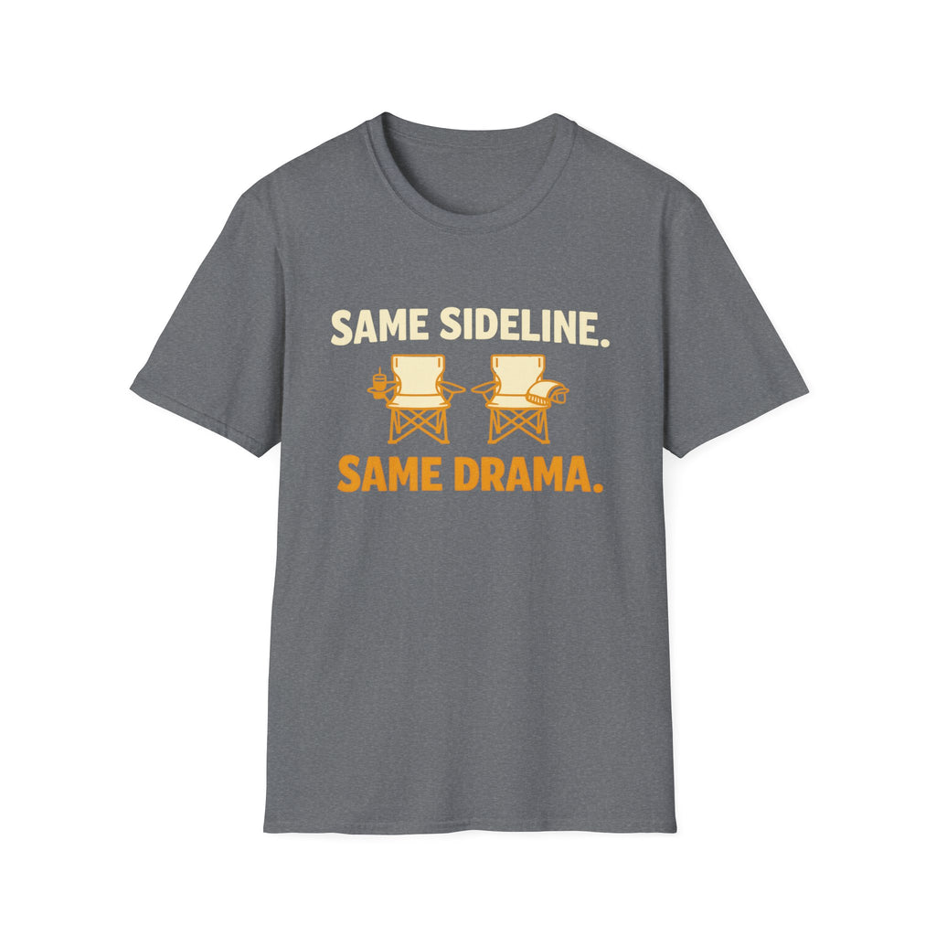 Sideline Drama T-Shirt