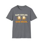 Sideline Drama T-Shirt