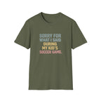 My Kid's Soccer Game T-Shirt