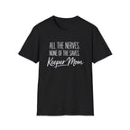 Keeper Mom Nerves T-Shirt
