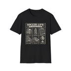 Soccer Life T-Shirt
