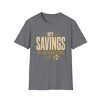 Soccer Savings T-Shirt