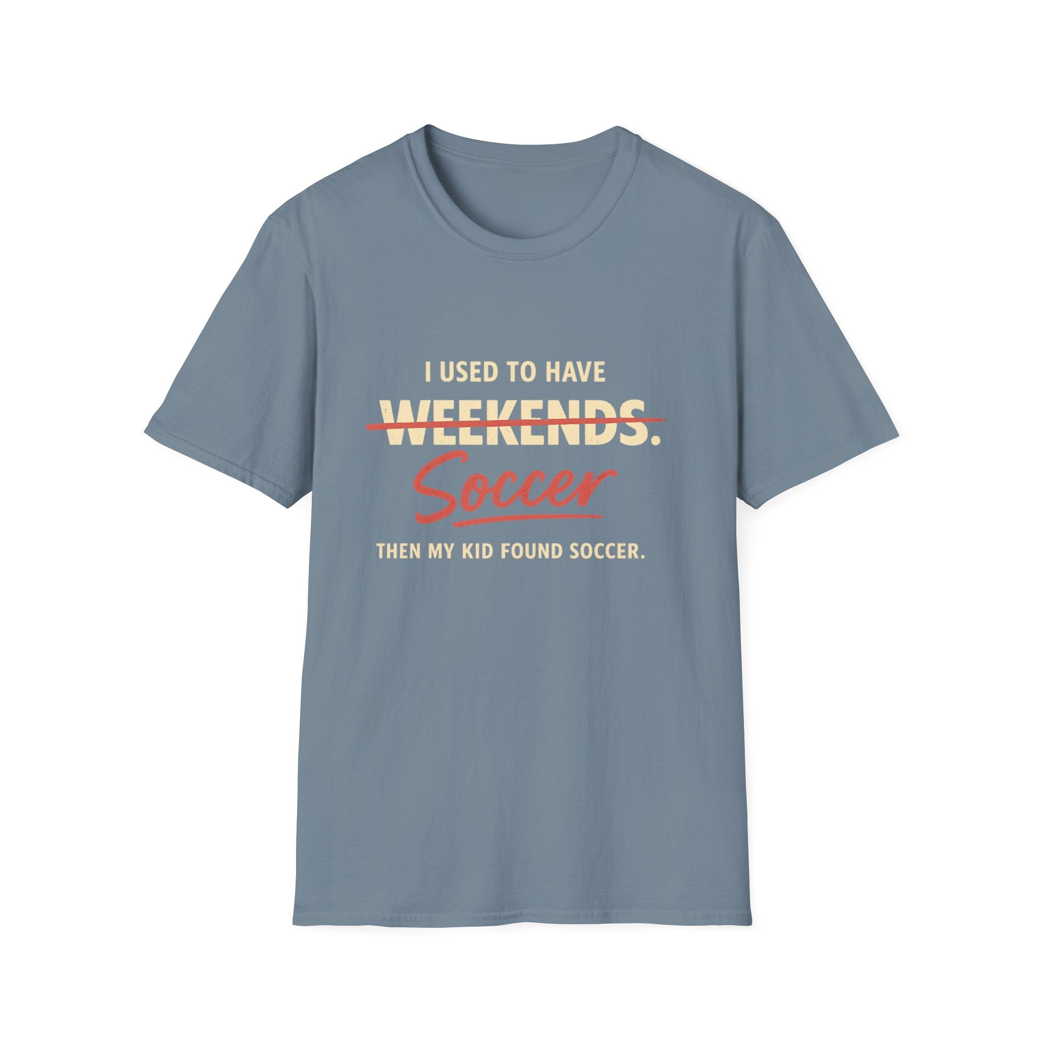 Soccer Weekends T-Shirt