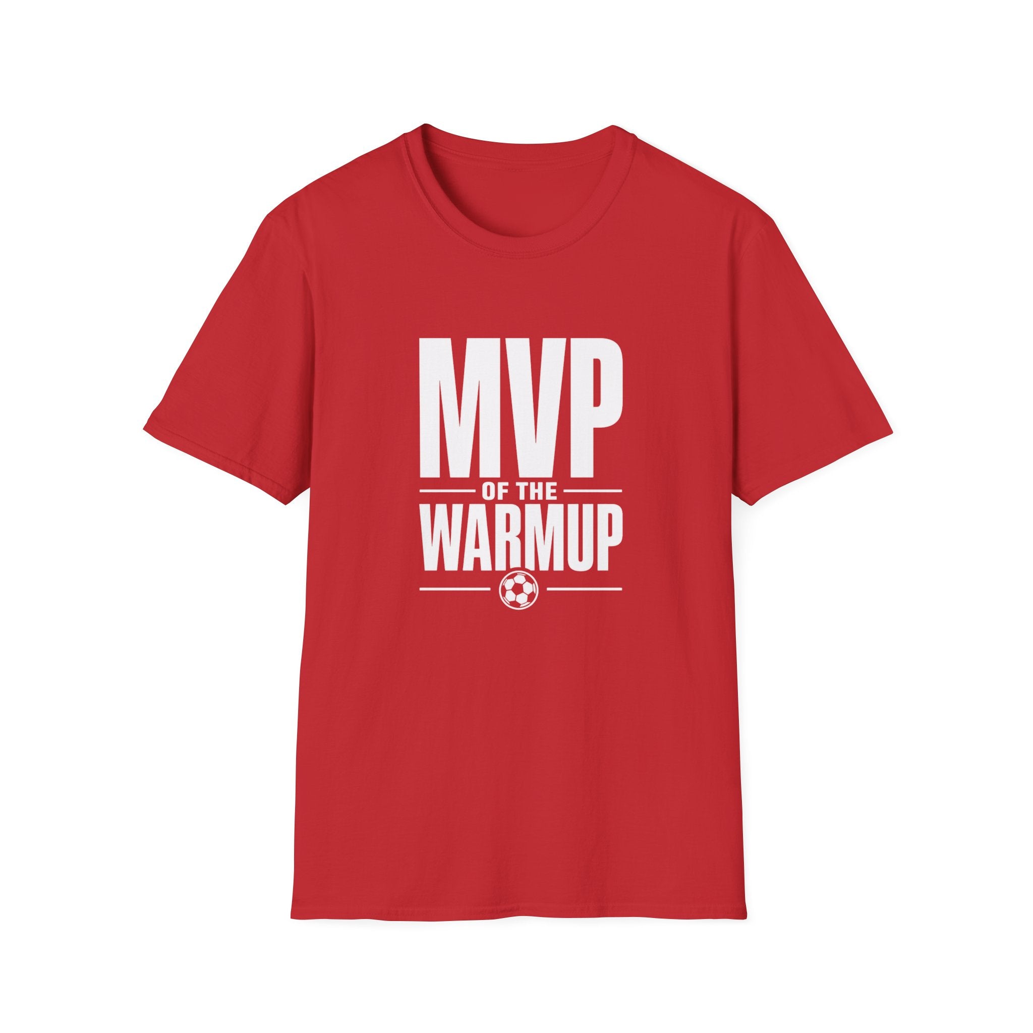 MVP Of Warm Up T-Shirt