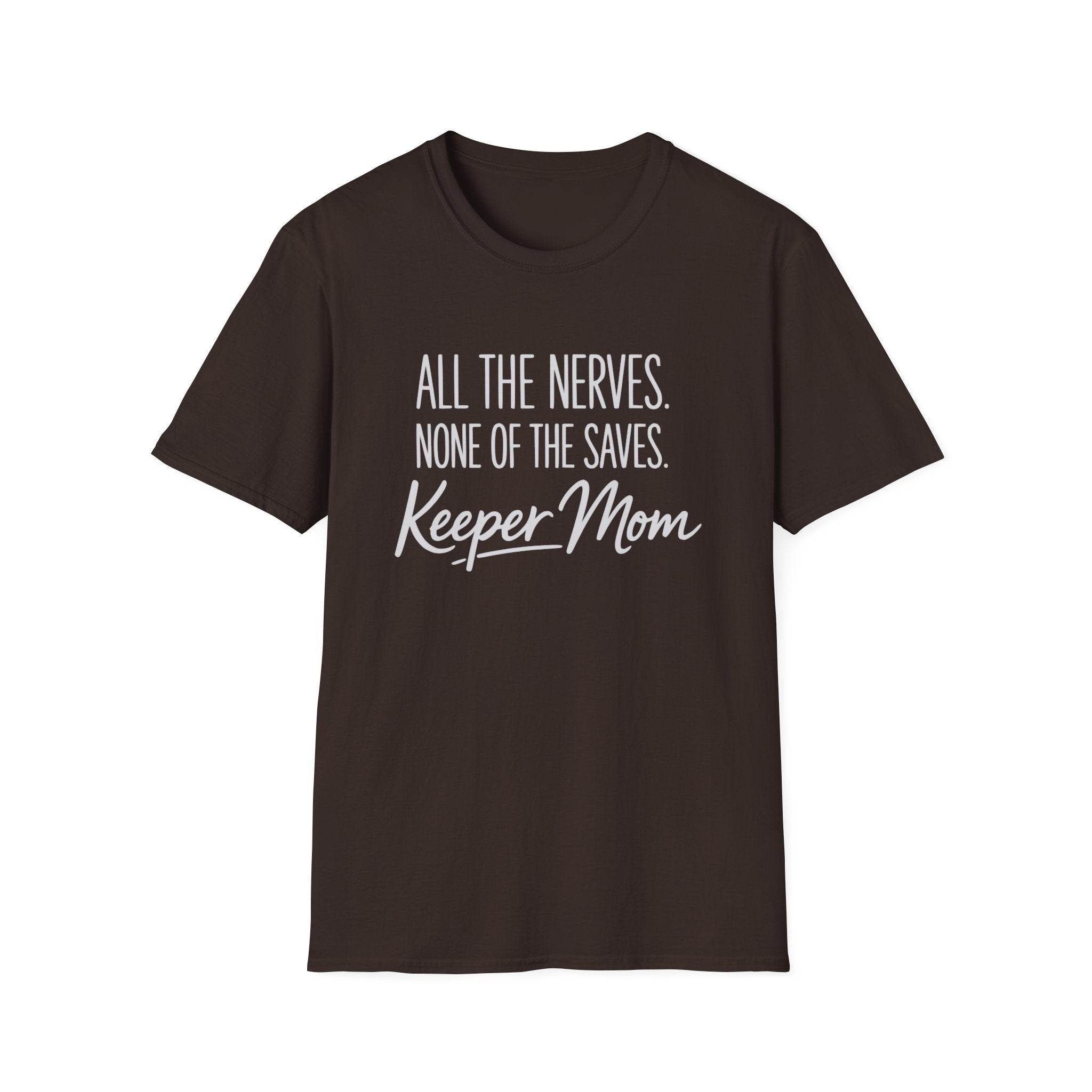 Keeper Mom Nerves T-Shirt