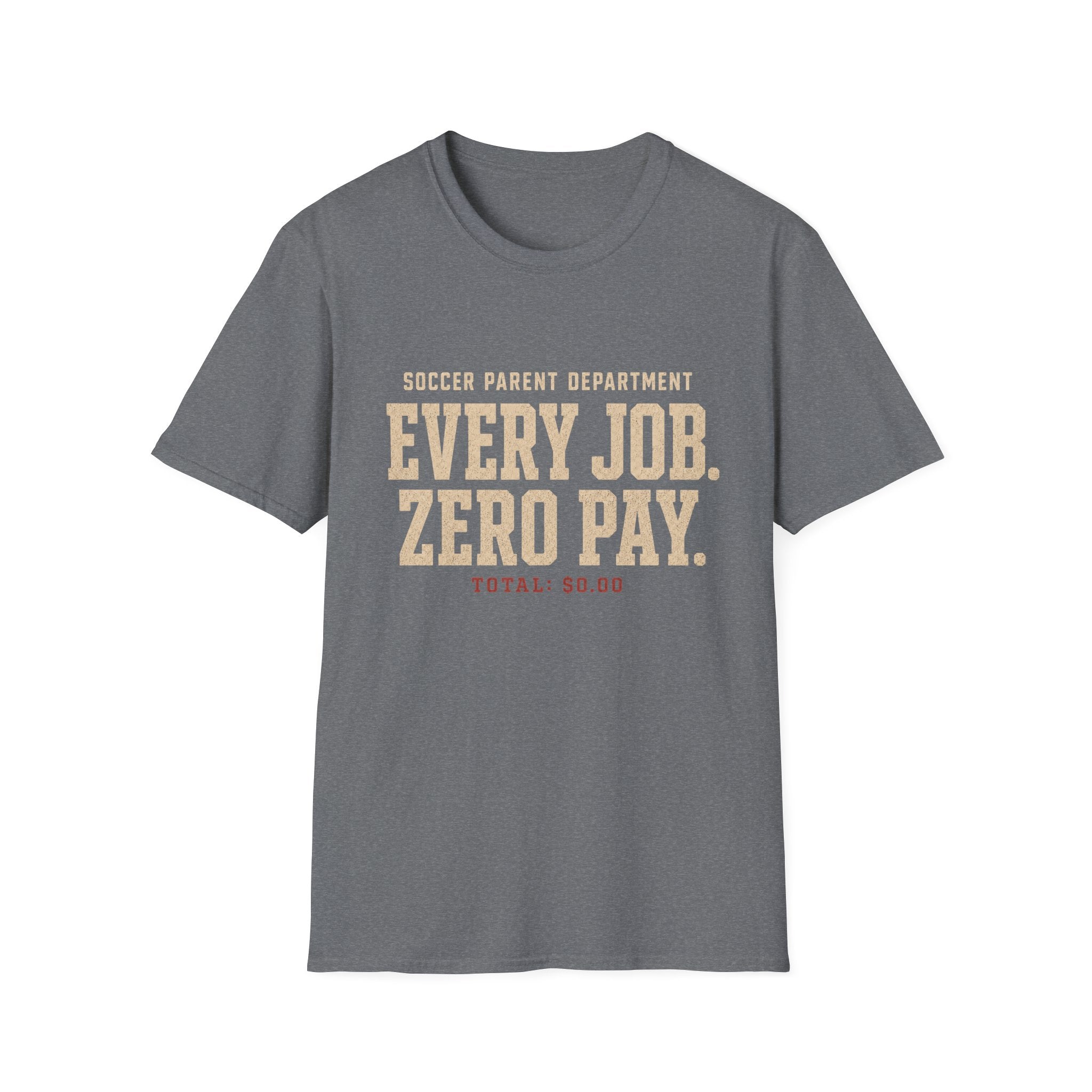 Unpaid Soccer Parent T-Shirt