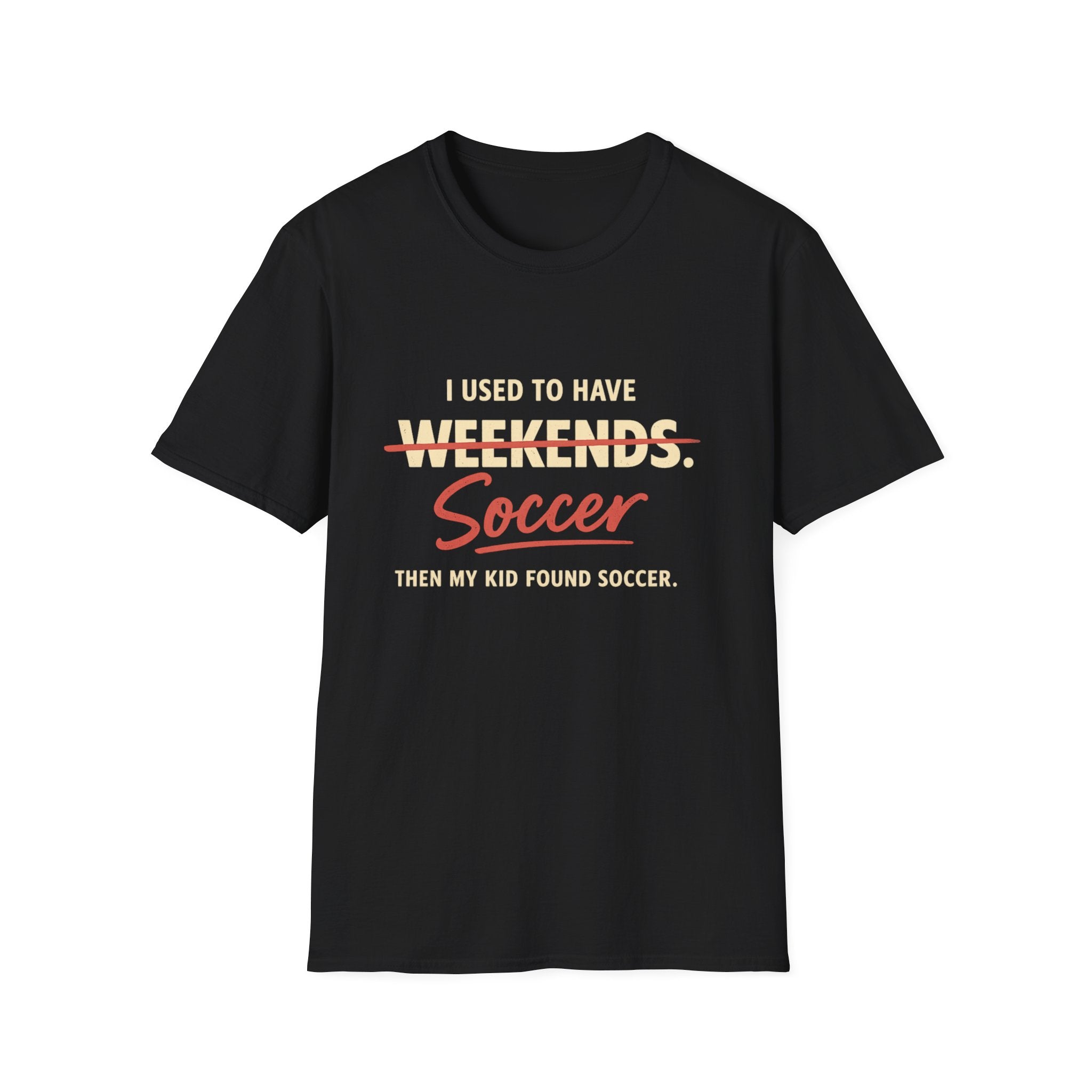 Soccer Weekends T-Shirt