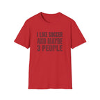 I Like Soccer T-Shirt