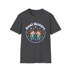 Goal Sisters T-Shirt