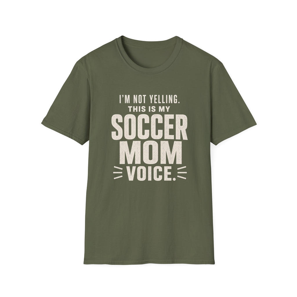 Soccer Mom Voice T-Shirt