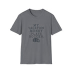 Soccer Vacation Money T-Shirt