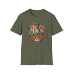 No Skill All Confidence T-Shirt