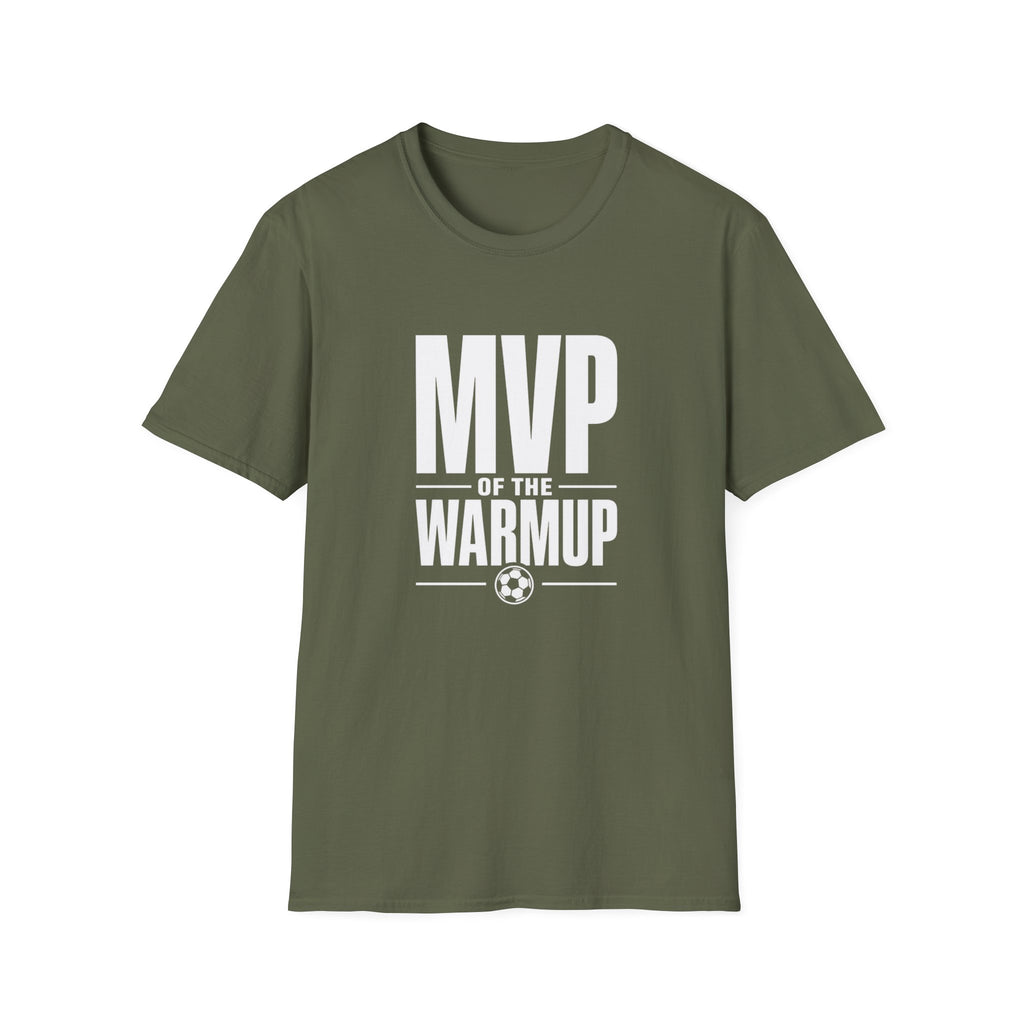 MVP Of Warm Up T-Shirt