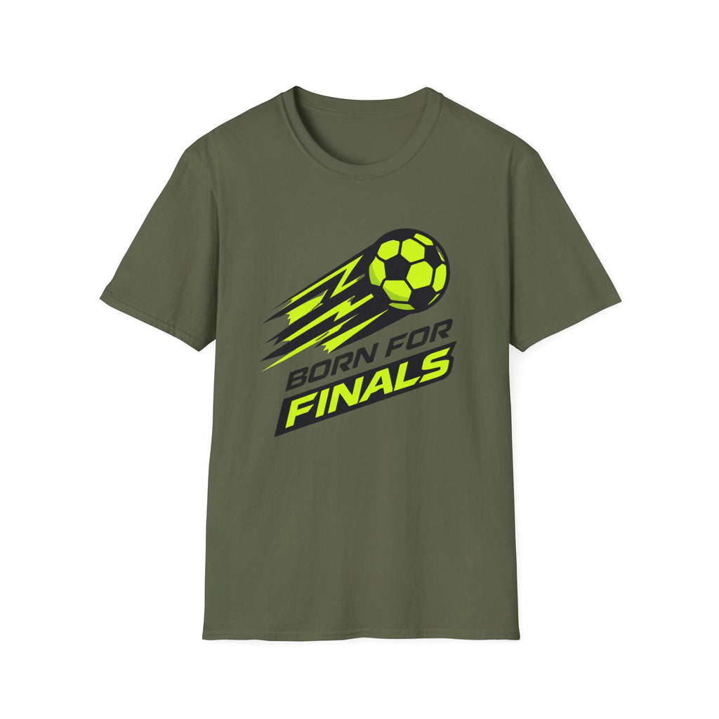 Born for Finals T-Shirt