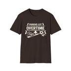 Parking Lot Overtime T-Shirt