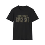 Soccer Coach Humor T-Shirt