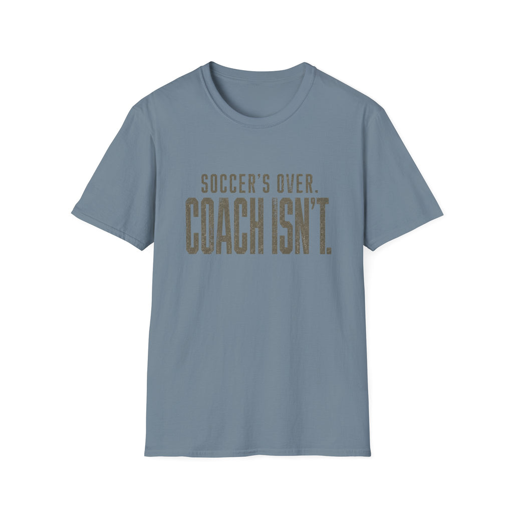 Soccer Coach Humor T-Shirt