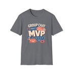 Soccer Group Chat T-Shirt