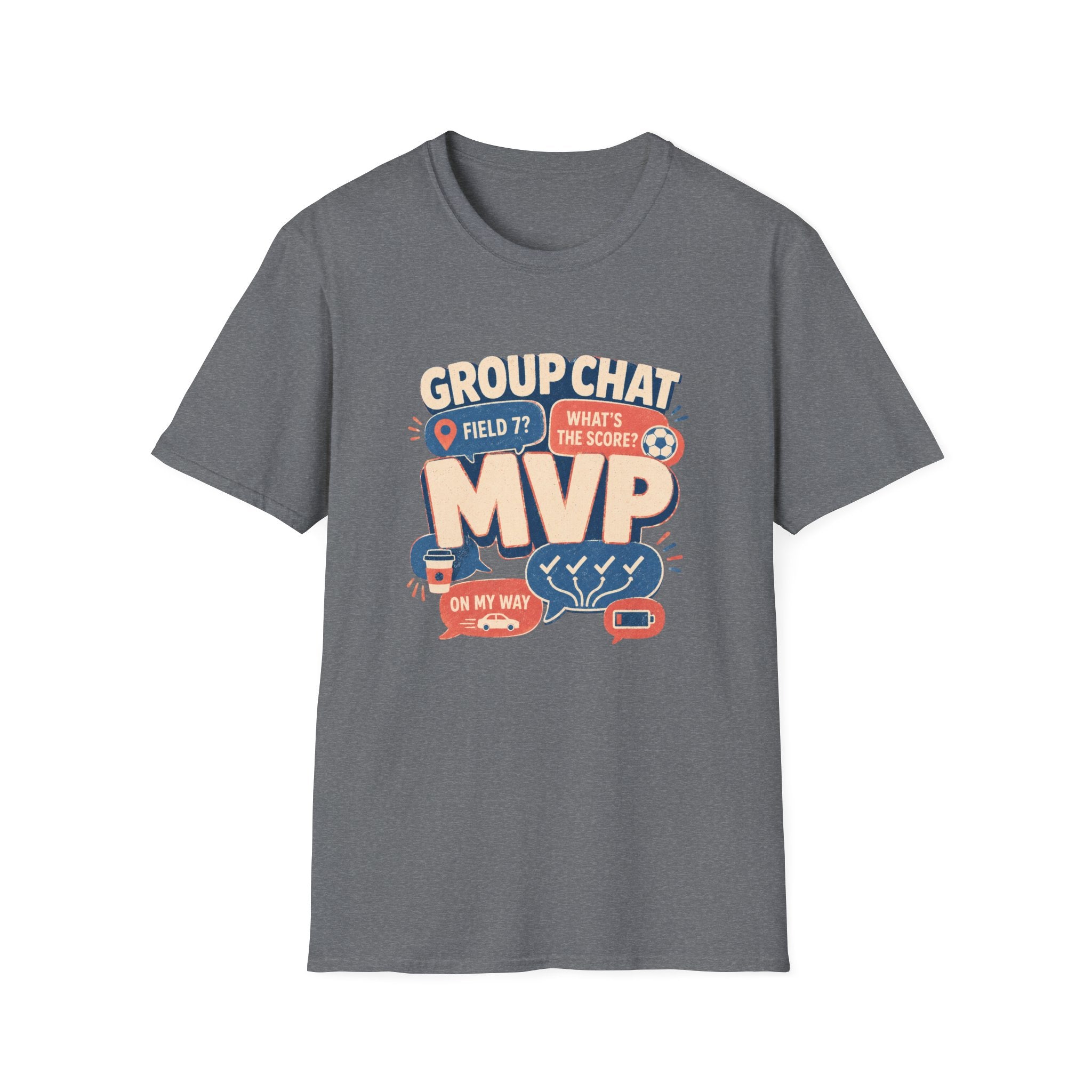 Soccer Group Chat T-Shirt