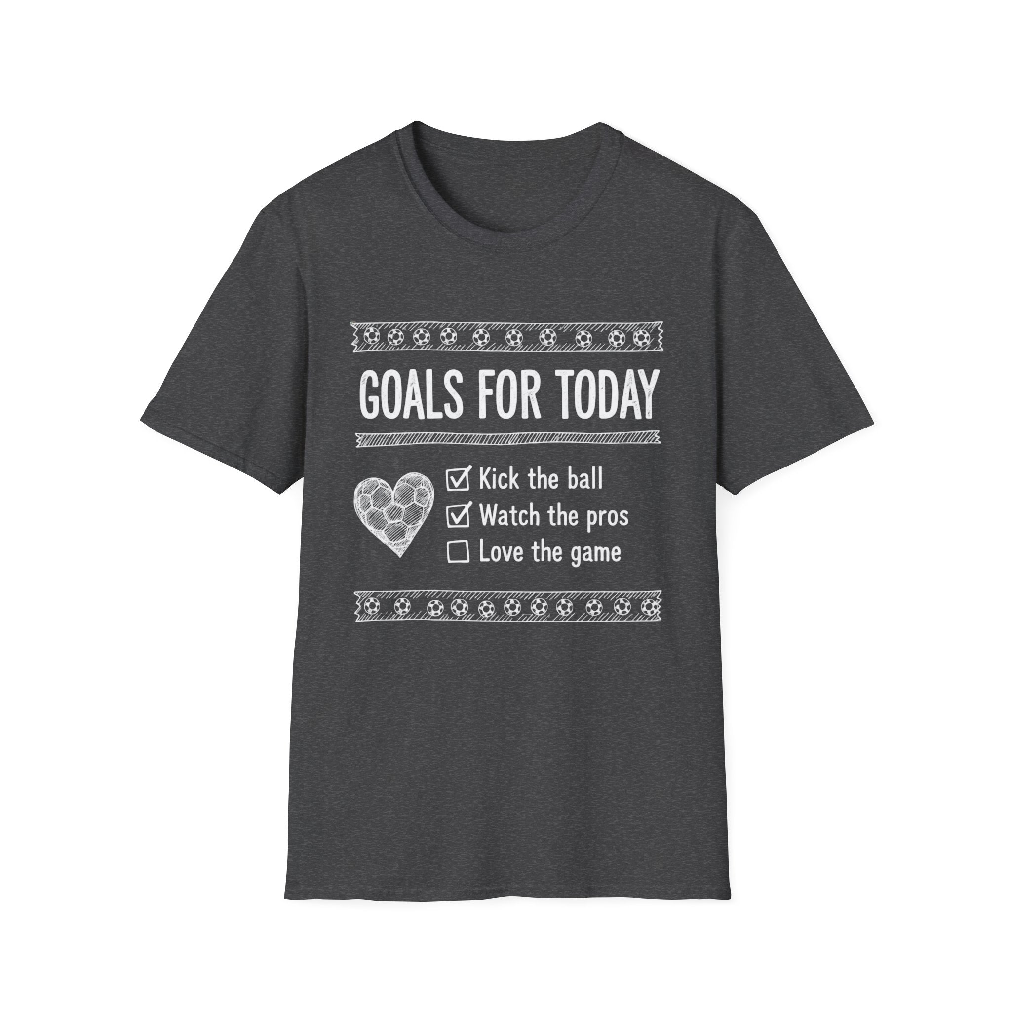 Today Goals T-Shirt