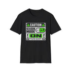 Caution: Season Mode ON T-Shirt
