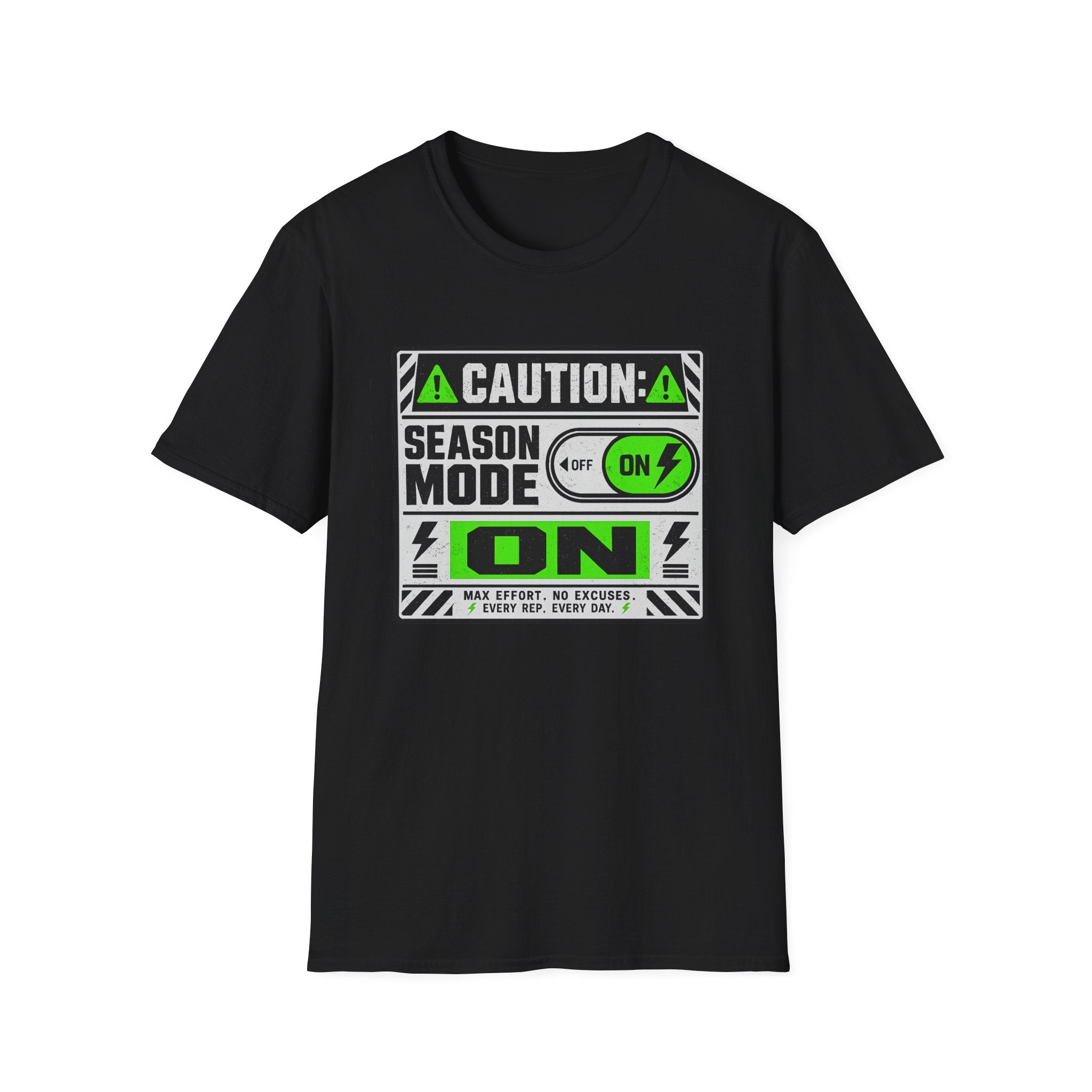 Caution: Season Mode ON T-Shirt