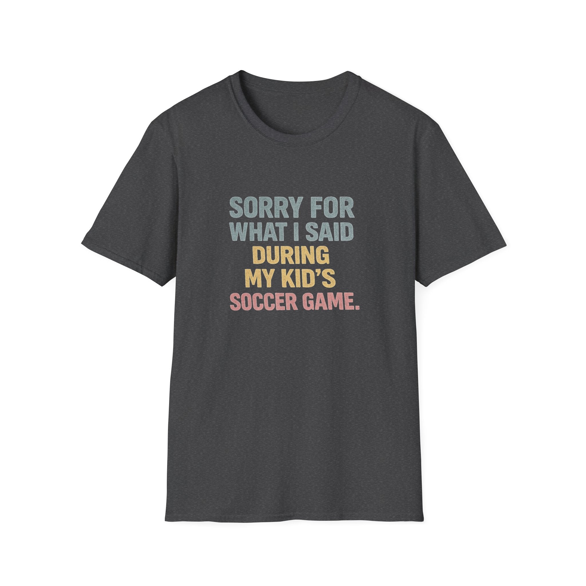 My Kid's Soccer Game T-Shirt