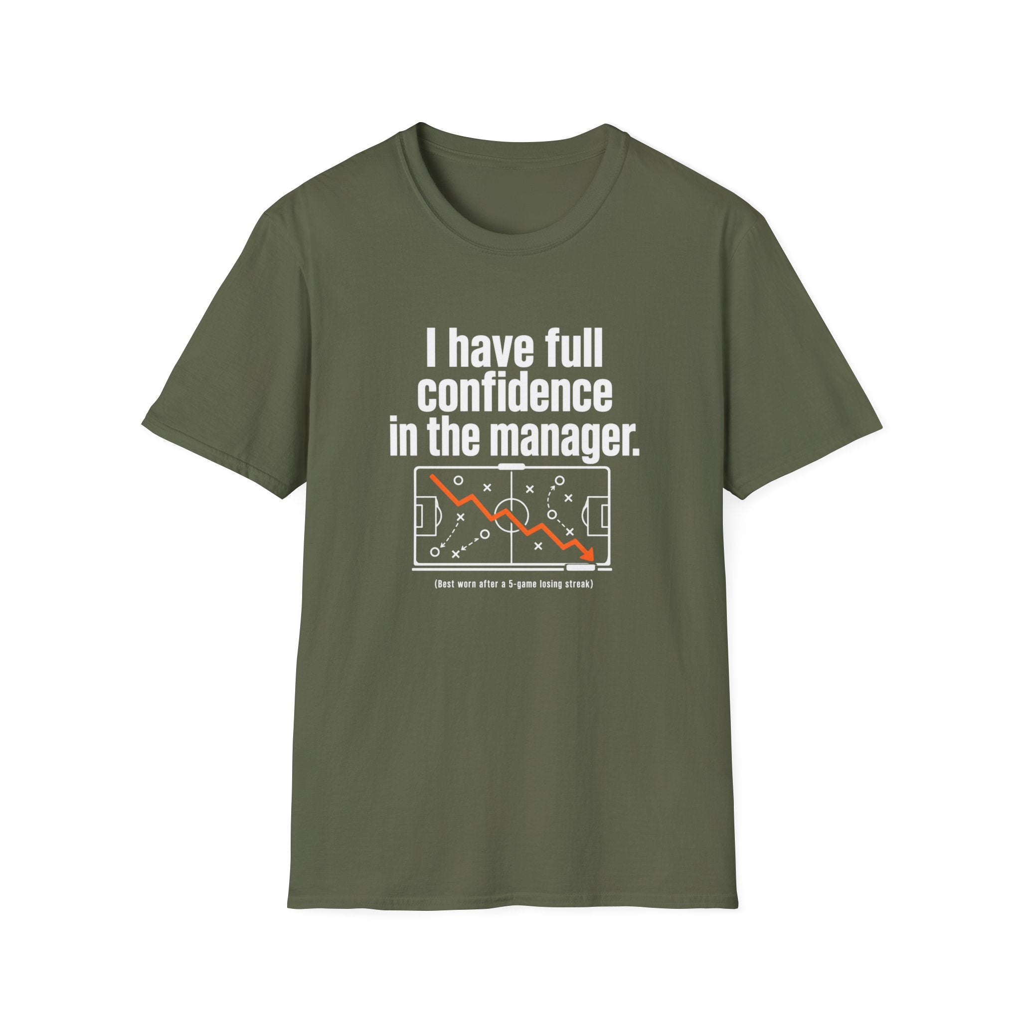 Confidence In The Manager T-Shirt