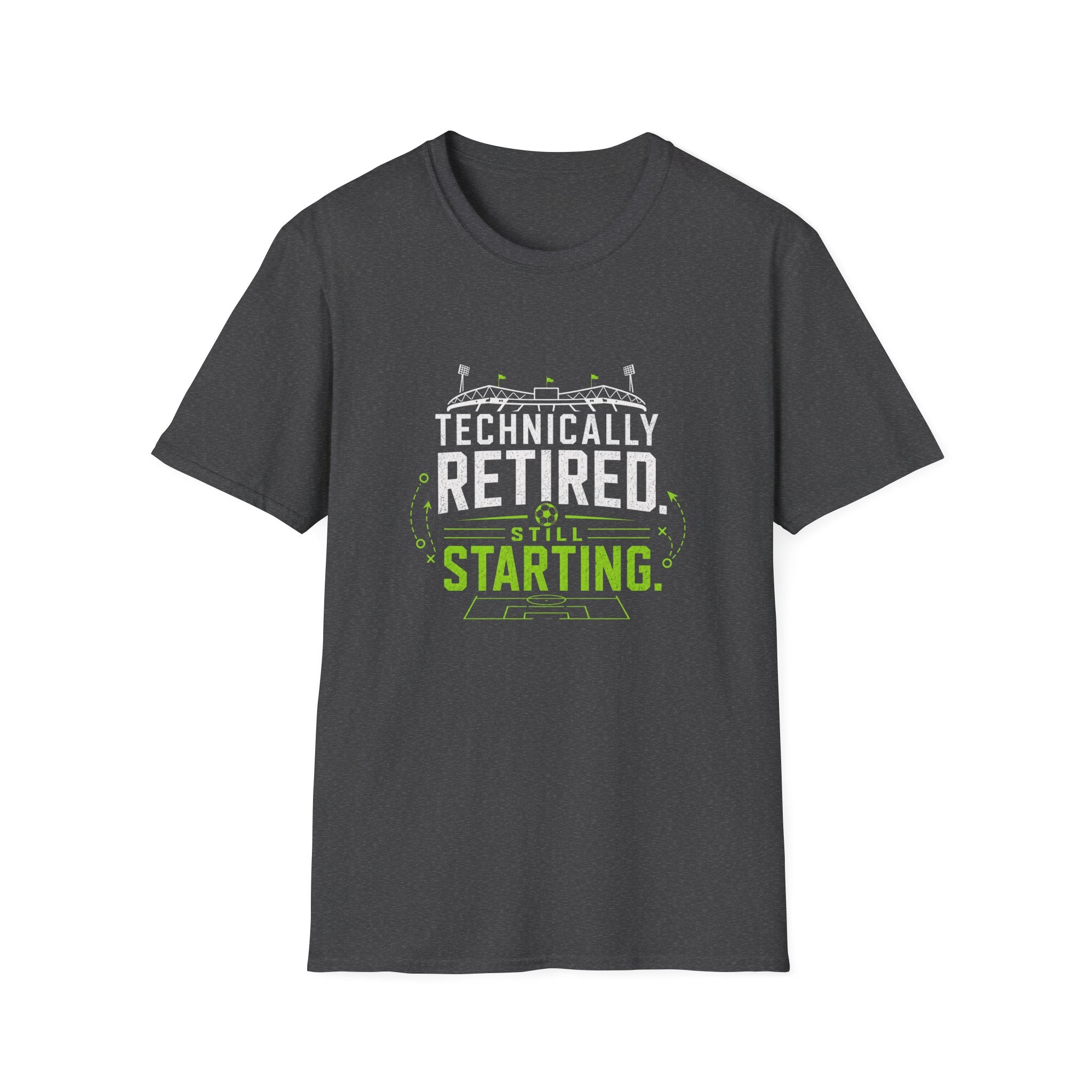 Technically Retired Still Starting T-Shirt