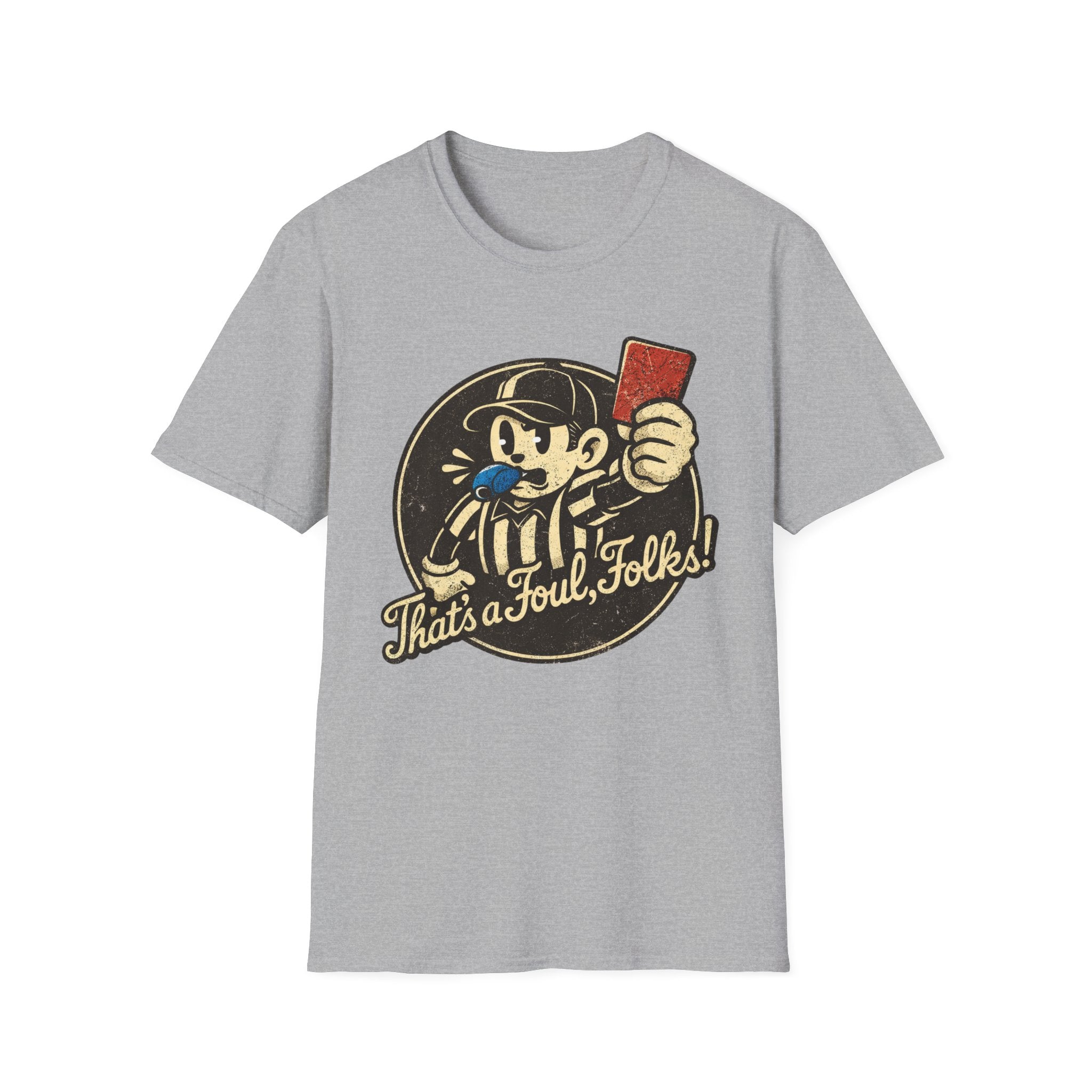 That's Foul T-Shirt