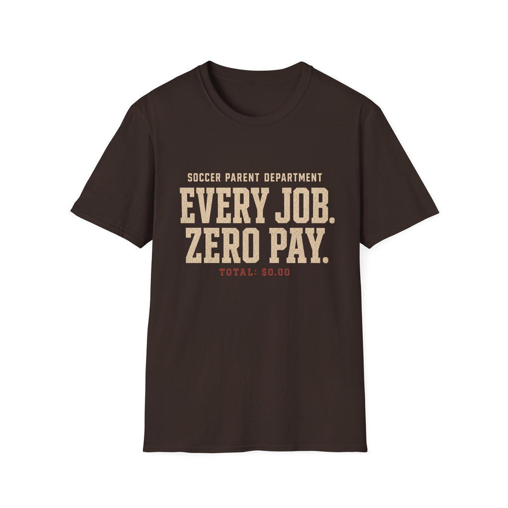 Unpaid Soccer Parent T-Shirt