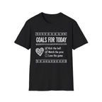 Today Goals T-Shirt