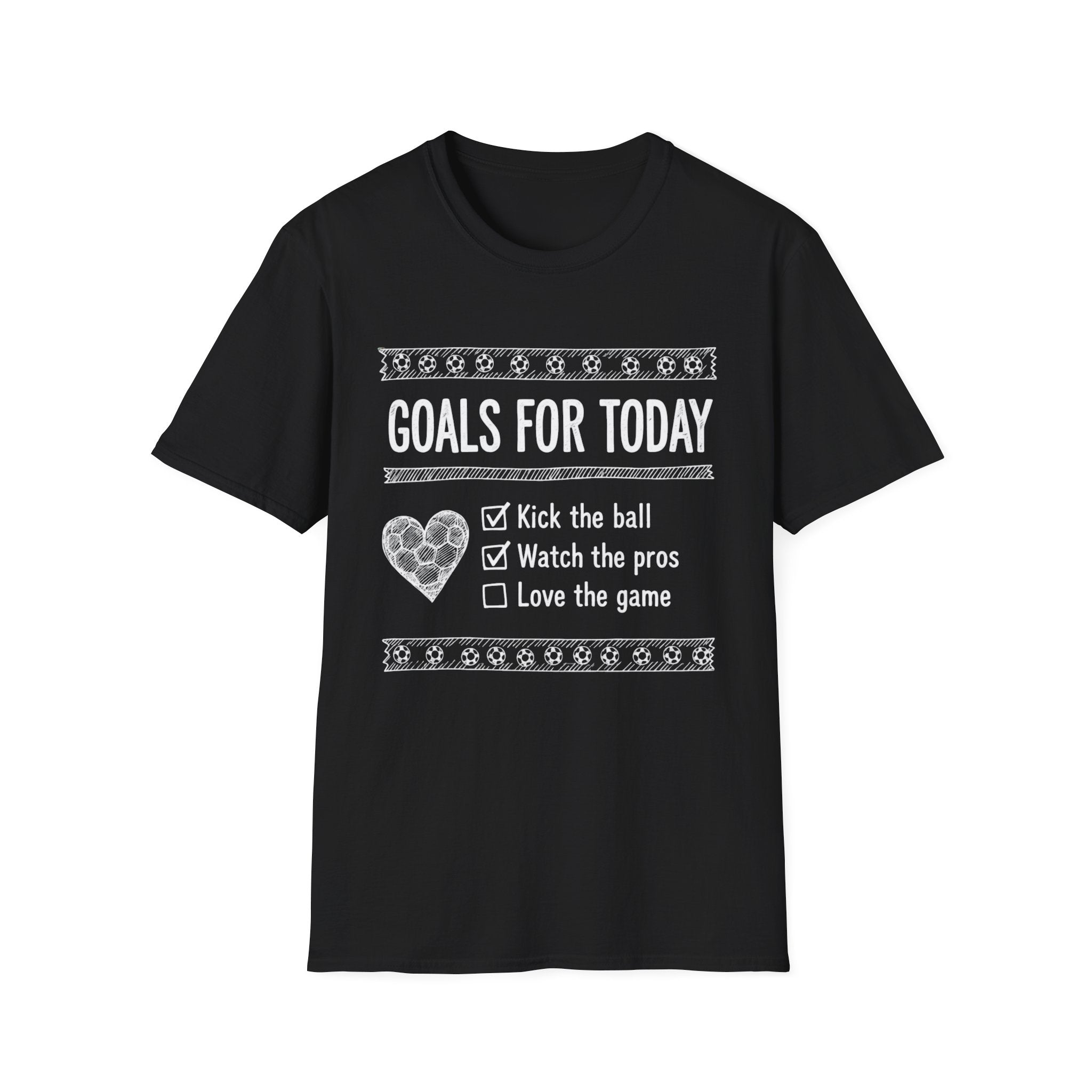 Today Goals T-Shirt