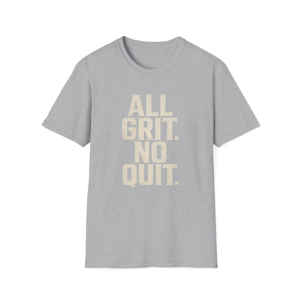 All Grit No Quit T-Shirt