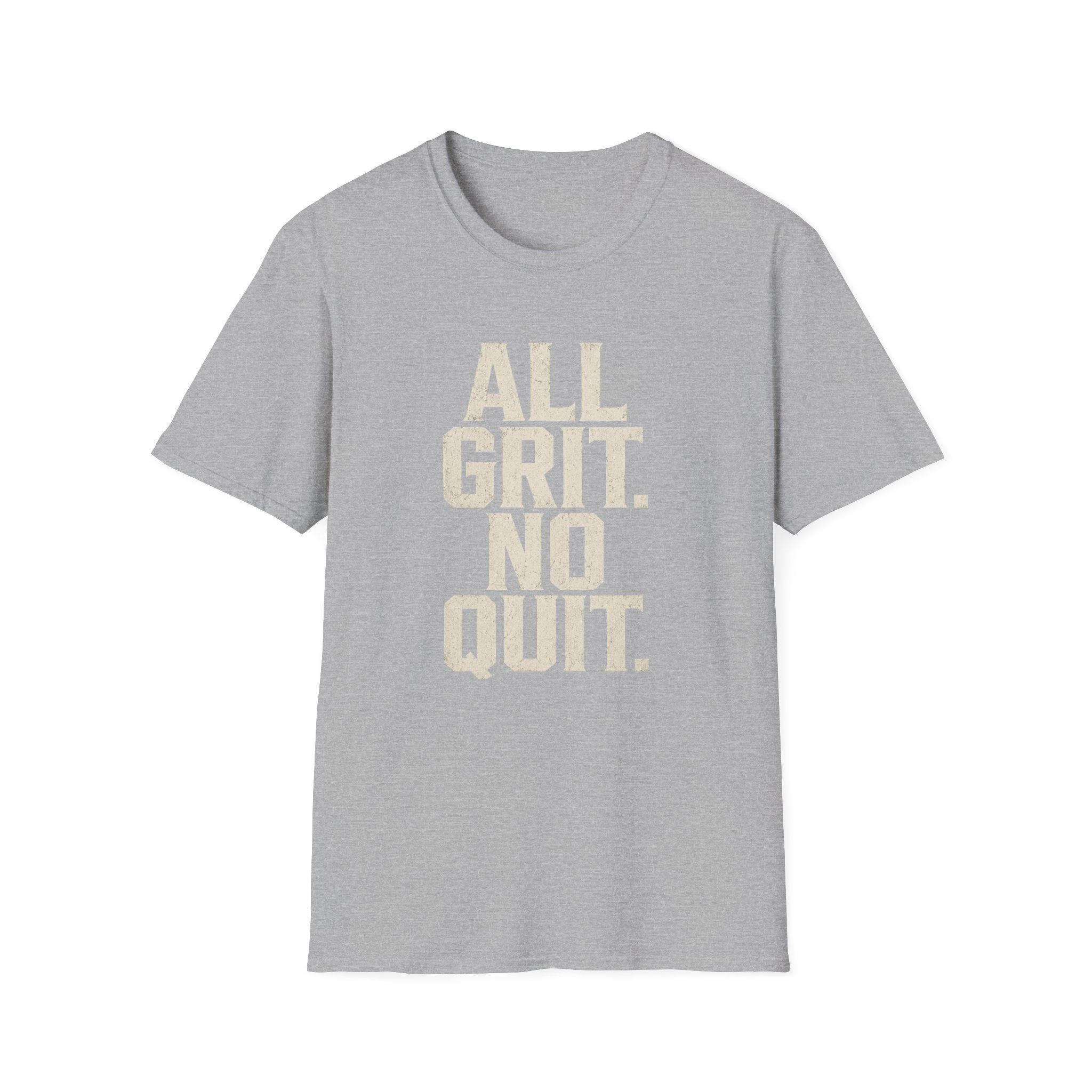 All Grit No Quit T-Shirt