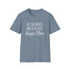 Keeper Mom Nerves T-Shirt