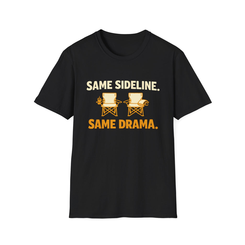 Sideline Drama T-Shirt