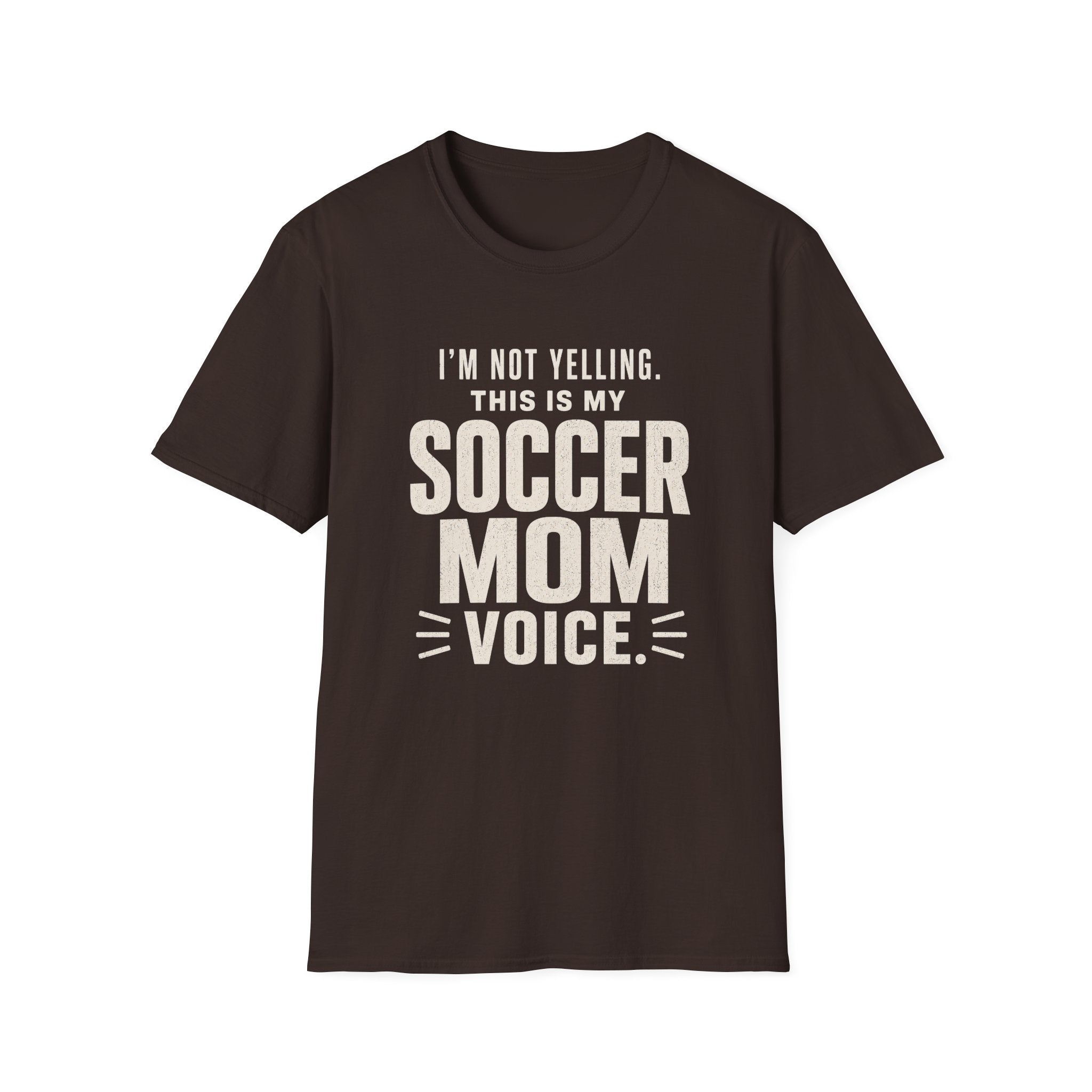 Soccer Mom Voice T-Shirt