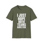 Hope Both Have Fun T-Shirt