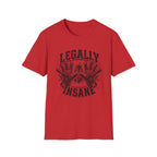 Legally Insane T-Shirt